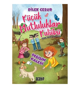 Değişim Kalesi - Küçük Mutluluklar Kulübü