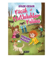 Değişim Kalesi - Küçük Mutluluklar Kulübü