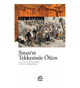 Sinan’ın Tekkesinde Ölüm