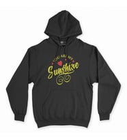 You Are My Sun Shine Siyah Kapşonlu Sweatshirt Hoddie