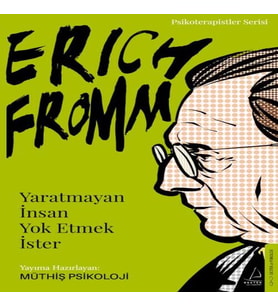 Erich Fromm-tmayan İnsan Etmek İster
