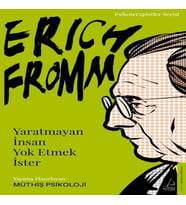 Erich Fromm-tmayan İnsan Etmek İster