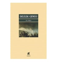 Delilik Gemisi