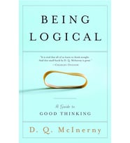 Being Logical: A Guide To Good Thinking