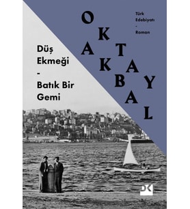 Düş Ekmeği Batık Bir Gemi - Sc