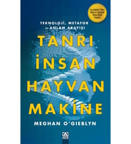 Tanrı, İnsan, Hayvan, Makine