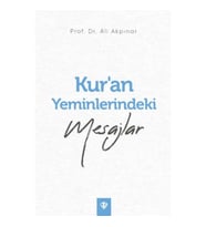 Kur’an Yeminlerindeki Mesajlar