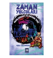 Zaman Yolcuları - Dede Korkut ve Yağmur Taşı
