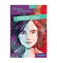 Kimsin Sen? - Miyase Sertbarut - Tudem Yayınları