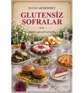 Glutensiz Sofralar - Eltaf Akmehmet - Perseus Yayınevi