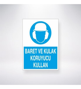 Baret ve Kulak Koruyucu Kullan