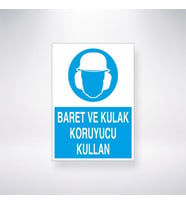 Baret ve Kulak Koruyucu Kullan