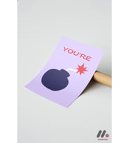 You're The Bomb Tipografi, Çerçevesiz Yüksek Kalite Duvar Afişi - Motivasyon Hediyesi