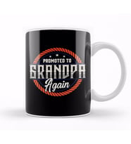 Promoted To Grandpa Again The Best Grandfather Kupa Bardak Porselen