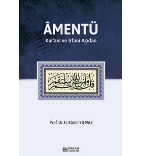 Amentü - Prof. Dr. Hasan Kamil Yılmaz