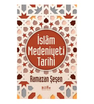 İslam Medeniyeti Tarihi