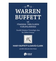Warren Buffett ve Finansal Tabloların Yorumlanması - Mary Buffett, David Clark