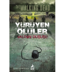 Yürüyen Ölüler Valinin Düşüşü - Jay Bonansigna