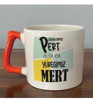 Ciğerlerimiz Pert Olsa Da Yüreğimiz Mert Baskılı Turuncu Kulplu D Kupa