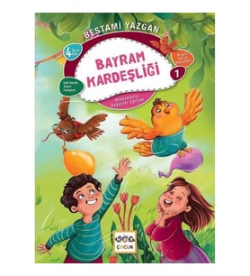 Bayram Kardeşliği - Bilgin Serçe Hikayeleri 1