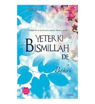 Yeter Ki Bismillah De (Menekşe Kokulu) - Bekri - Arunas Yayınları