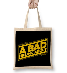 Star Wars I've Got A Bad Feeling About This Bez Çanta Uzun Saplı