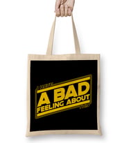 Star Wars I've Got A Bad Feeling About This Bez Çanta Uzun Saplı