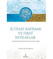 İçtihat Kavramı ve Fıhki İthilaflar