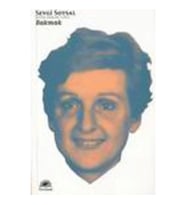 Bütün Eserleri 7 - Bakmak