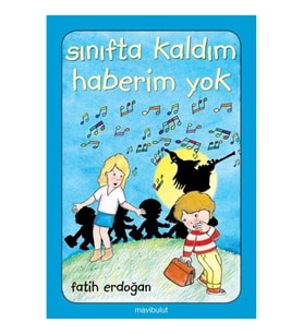 Sınıfta Kaldım Haberim Yok!..