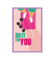 Do It For You – Kendin İçin Yap Temalı Motive Spor Konseptli Tasarım Kartlar  10x15 cm (Mor-Pembe-Siyah-Beyaz)