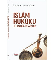 İslam Hukuku İftiralar Cevaplar İhsan Şenocak