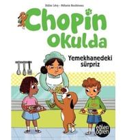 Eğlen Öğren - Chopin Okulda - Yemekhanedeki Süpriz