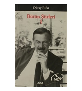 Oktay Rifat - Bütün Şiirleri I