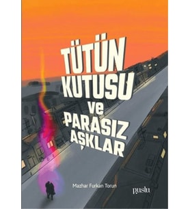 Kutusu ve Parasız Aşklar