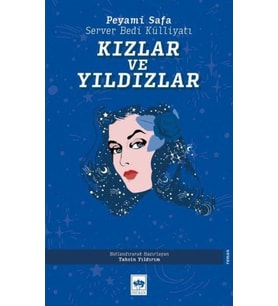 Kızlar ve Yıldızlar - Server Bedi Külliyatı