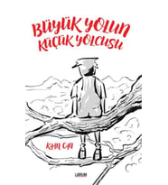 Büyük Yolun Küçük Yolcusu