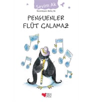 Penguenler Flüt Çalamaz