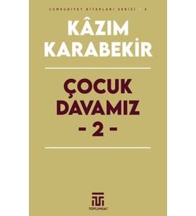 Çocuk Davamız - 2