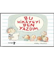 Bu Hikayeyi Ben Yazdım