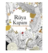 Rüya Kapanı: Ruh Kuşunun Yolculuğu