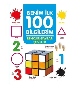 Renkler-Sayılar-Şekiller - Benim İlk 100 Bilgilerim