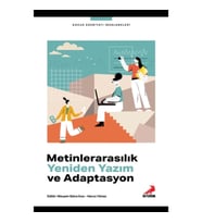 Metinlerarasılık Yeniden Yazım ve Adaptasyon