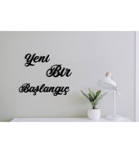 Yeni Bir Başlangıç-Duvar Yazısı