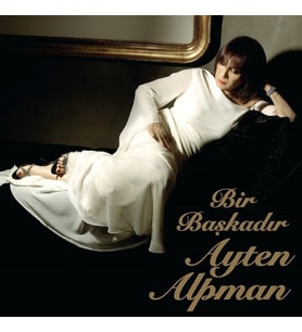 Ayten Alpman - Bir Başkadır - Plak 8698686783106