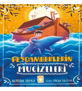 Peygamberlerin Mucizeleri