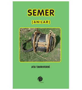 Semer [anılar] - Ata Tanrıverdi