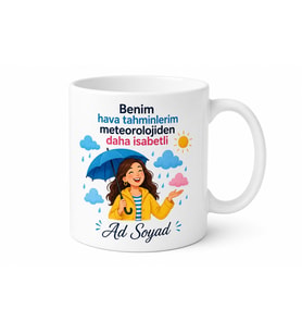 İsme Özel Hava Durumu Uzmanı Anne Komik Yazılı Kupa Bardak Hediye