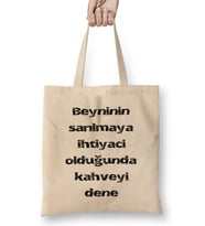 Komik Söz ihtiyacın Olduğunda Kahveyi Dene Bez Çanta Uzun Saplı