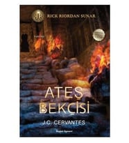 ATEŞ BEKÇİSİ  J.C.CERVANTES  DOĞAN EGMONT